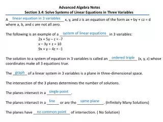 Advanced Algebra Notes Section 3.4: Solve Systems of Linear Equations in Three Variables
