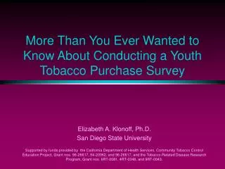 More Than You Ever Wanted to Know About Conducting a Youth Tobacco Purchase Survey