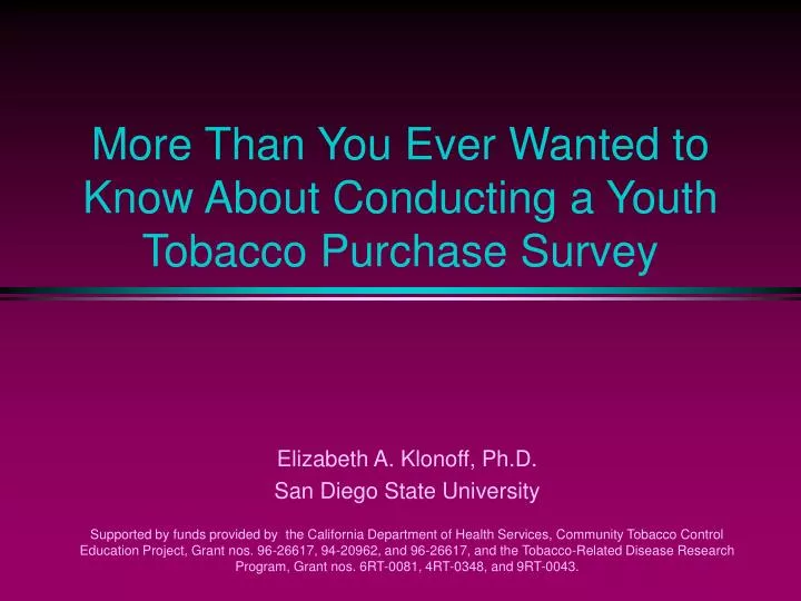 more than you ever wanted to know about conducting a youth tobacco purchase survey