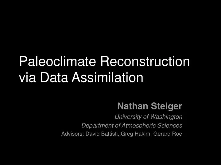 paleoclimate reconstruction via data assimilation