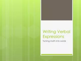 Writing Verbal Expressions