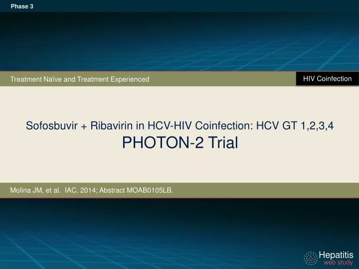 sofosbuvir ribavirin in hcv hiv coinfection hcv gt 1 2 3 4 photon 2 trial