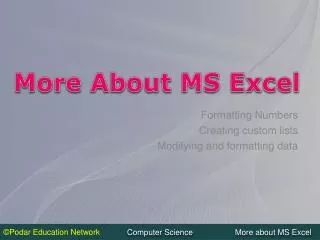 More About MS Excel