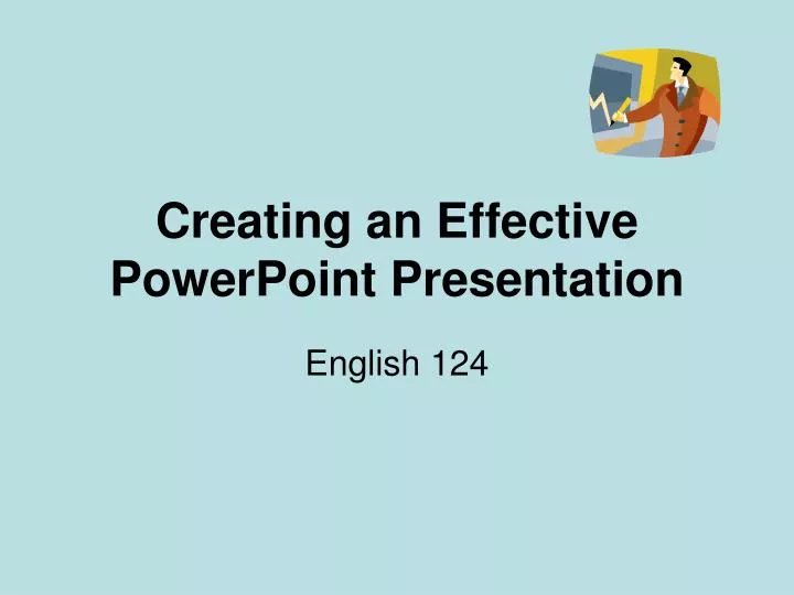 creating an effective powerpoint presentation