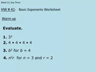 HW # 41 - Basic Exponents Worksheet Warm up