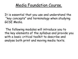 Media Foundation Course.