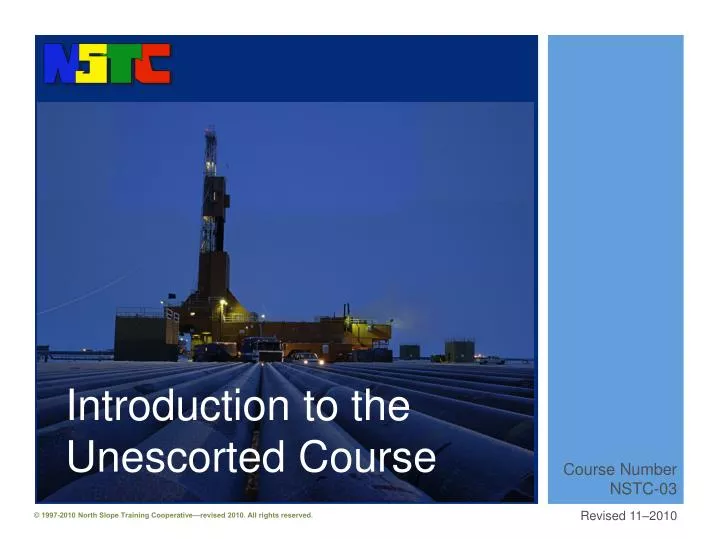 introduction to the unescorted course