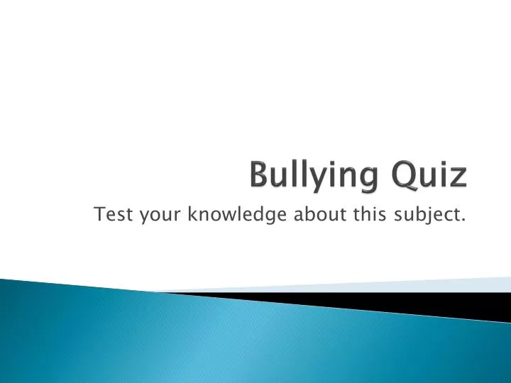 bullying quiz