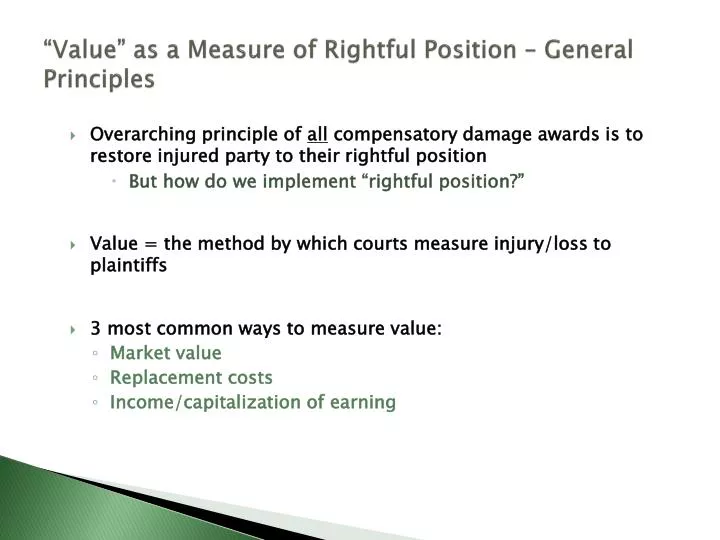 value as a measure of rightful position general principles