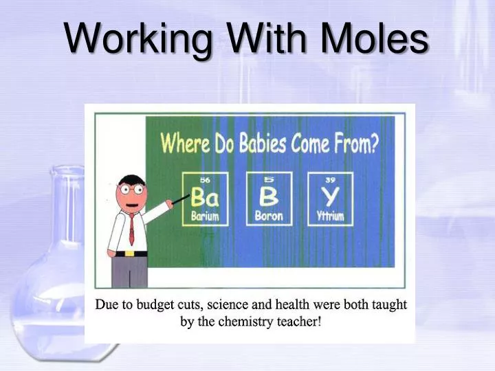 working with moles