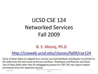 UCSD CSE 124 Networked Services Fall 2009