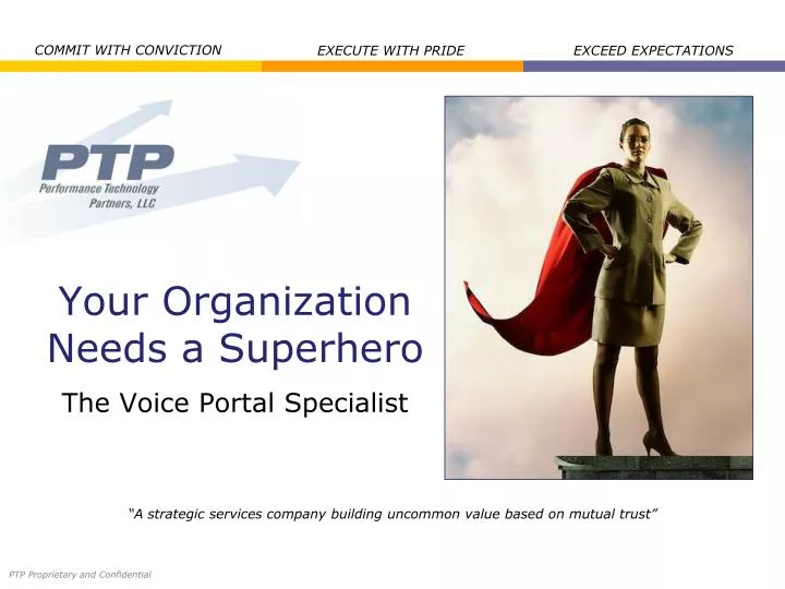 your organization needs a superhero the voice portal specialist