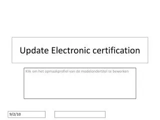 Update Electronic certification