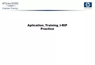 Aplication_Training_I-RIP Practice