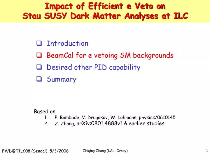 impact of efficient e veto on stau susy dark matter analyses at ilc