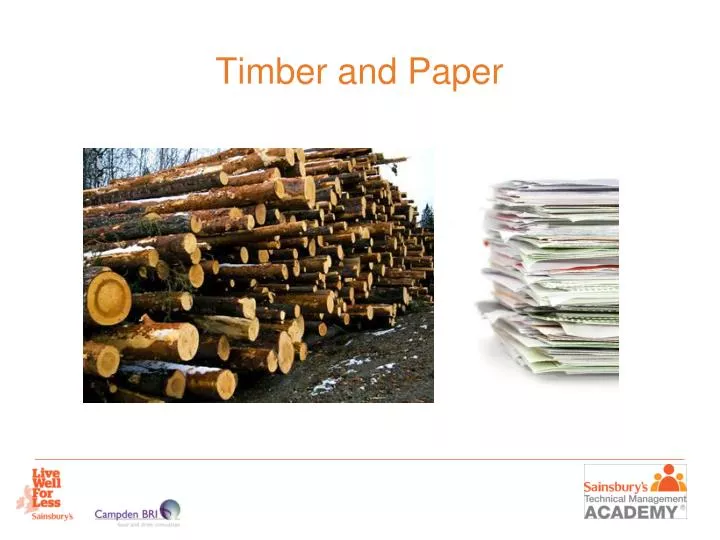 timber and paper