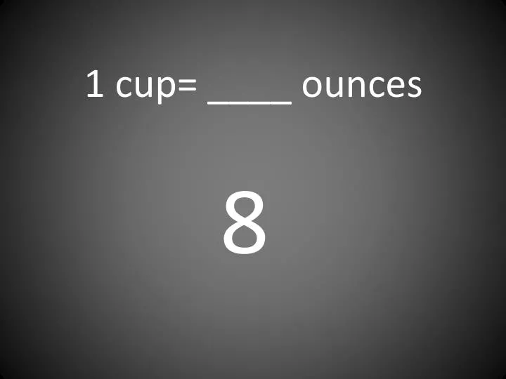 1 cup ounces