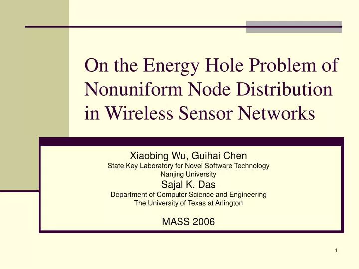 on the energy hole problem of nonuniform node distribution in wireless sensor networks