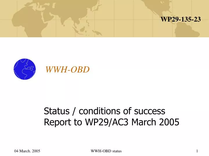 status conditions of success report to wp29 ac3 march 2005