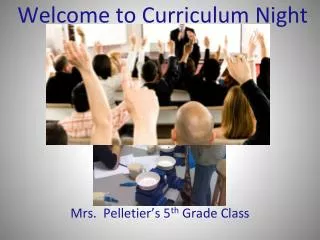 Welcome to Curriculum Night