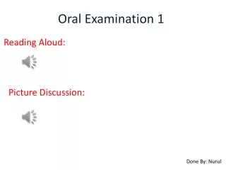 Oral Examination 1