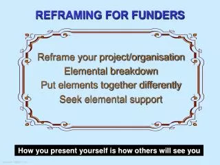 reframing for funders