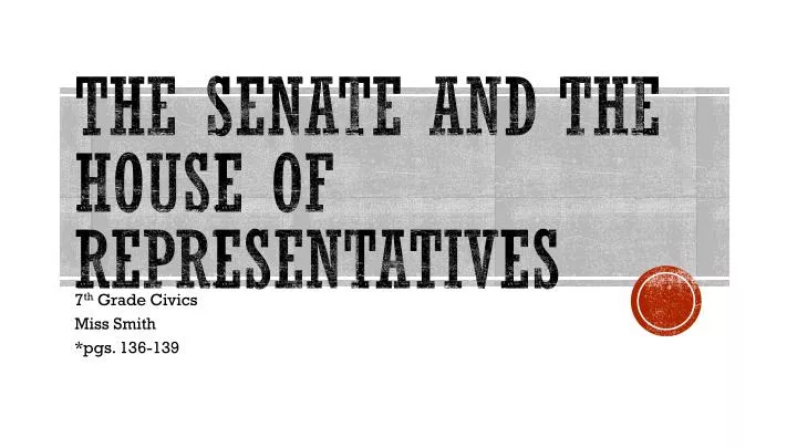 the senate and the house of representatives