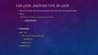 For loop: another type of loop