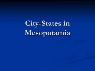 City-States in Mesopotamia