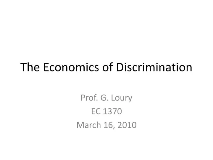 the economics of discrimination