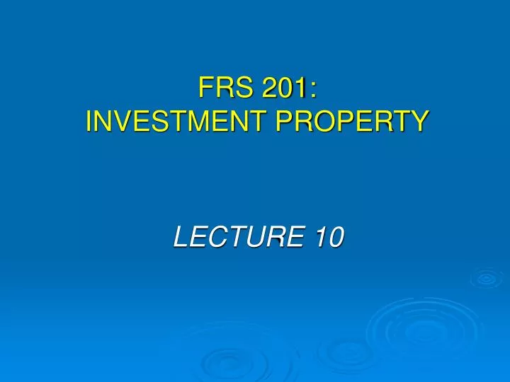 frs 201 investment property