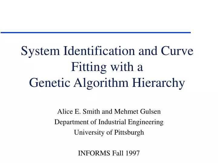 system identification and curve fitting with a genetic algorithm hierarchy