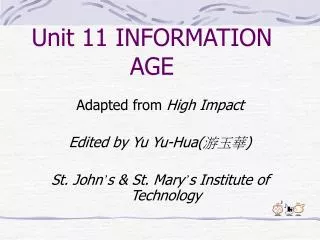 Unit 11 INFORMATION AGE