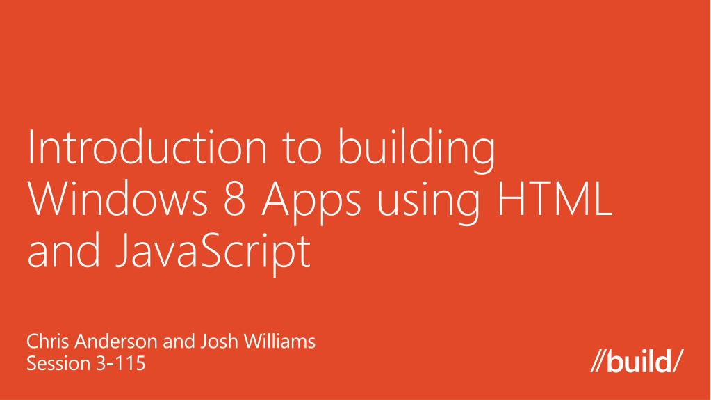 PPT - Introduction to building Windows 8 Apps using HTML and JavaScript ...