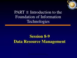 Session 8-9 Data Resource Management