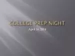 College Prep Night - slide 1