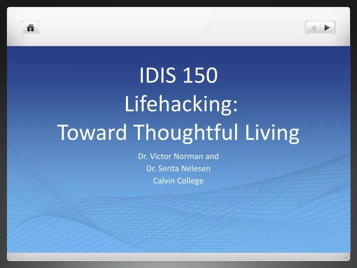 idis 150 lifehacking toward thoughtful living