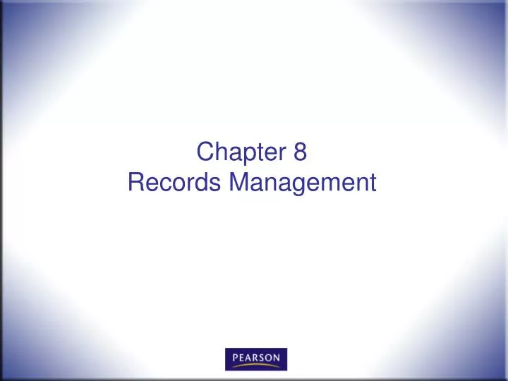 chapter 8 records management
