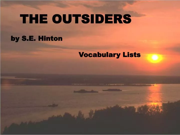the outsiders by s e hinton vocabulary lists