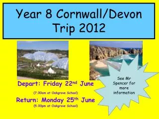 Year 8 Cornwall/Devon Trip 2012