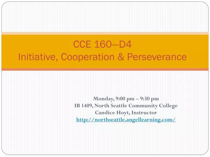 cce 160 d4 initiative cooperation perseverance