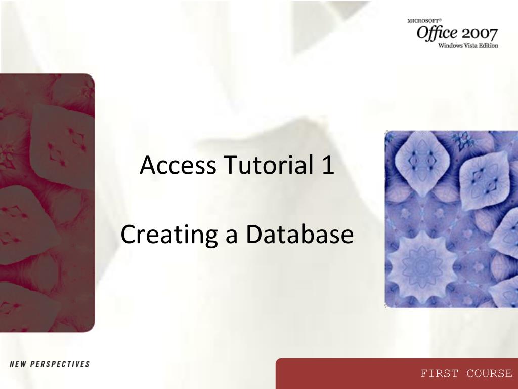 PPT - Access Tutorial 1 Creating a Database PowerPoint Presentation ...
