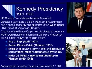 Kennedy Presidency 1961-1963