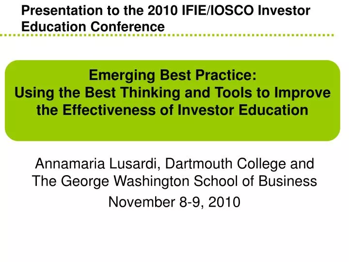 presentation to the 2010 ifie iosco investor education conference
