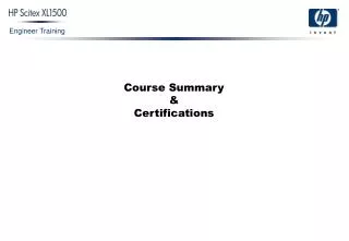 Course Summary &amp; Certifications