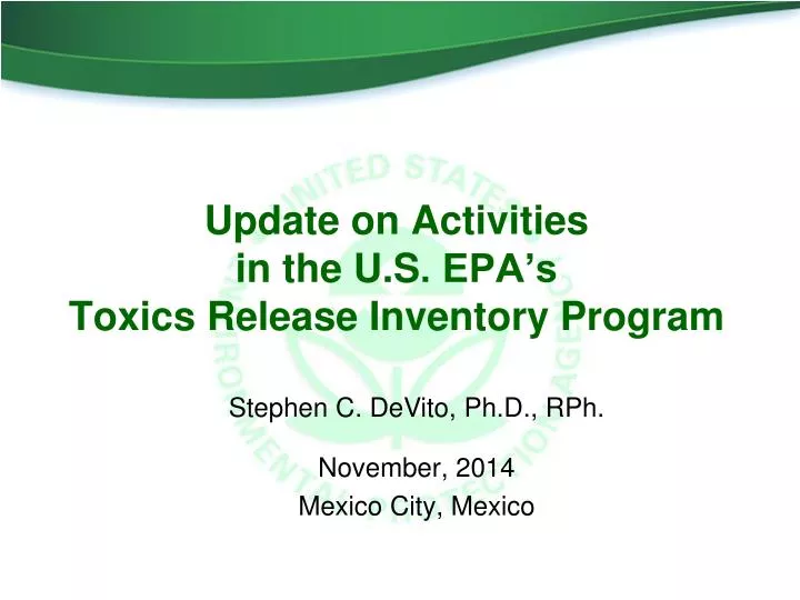update on activities in the u s epa s toxics release inventory program