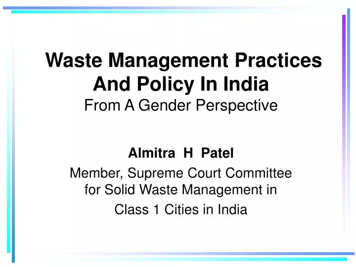 waste management practices and policy in india from a gender perspective