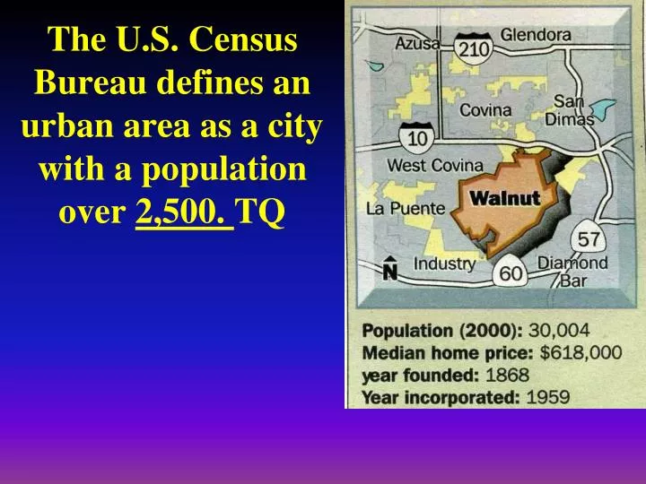 the u s census bureau defines an urban area as a city with a population over 2 500 tq