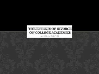The Effects of Divorce on College Academics