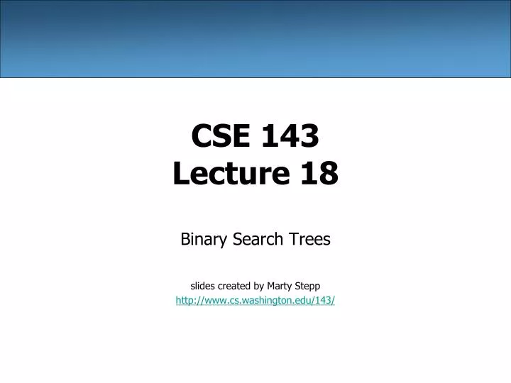 cse 143 lecture 18